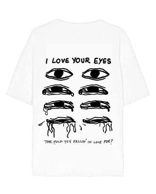 I Love Your Eyes Unisex Oversized T-Shirt