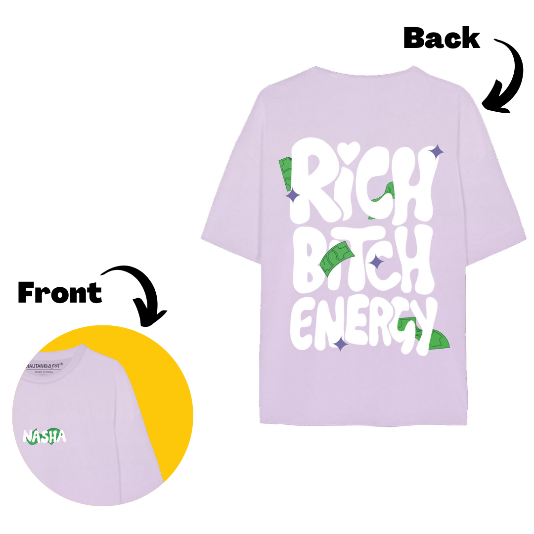 Rich B*tch Energy Unisex Oversized T-Shirt
