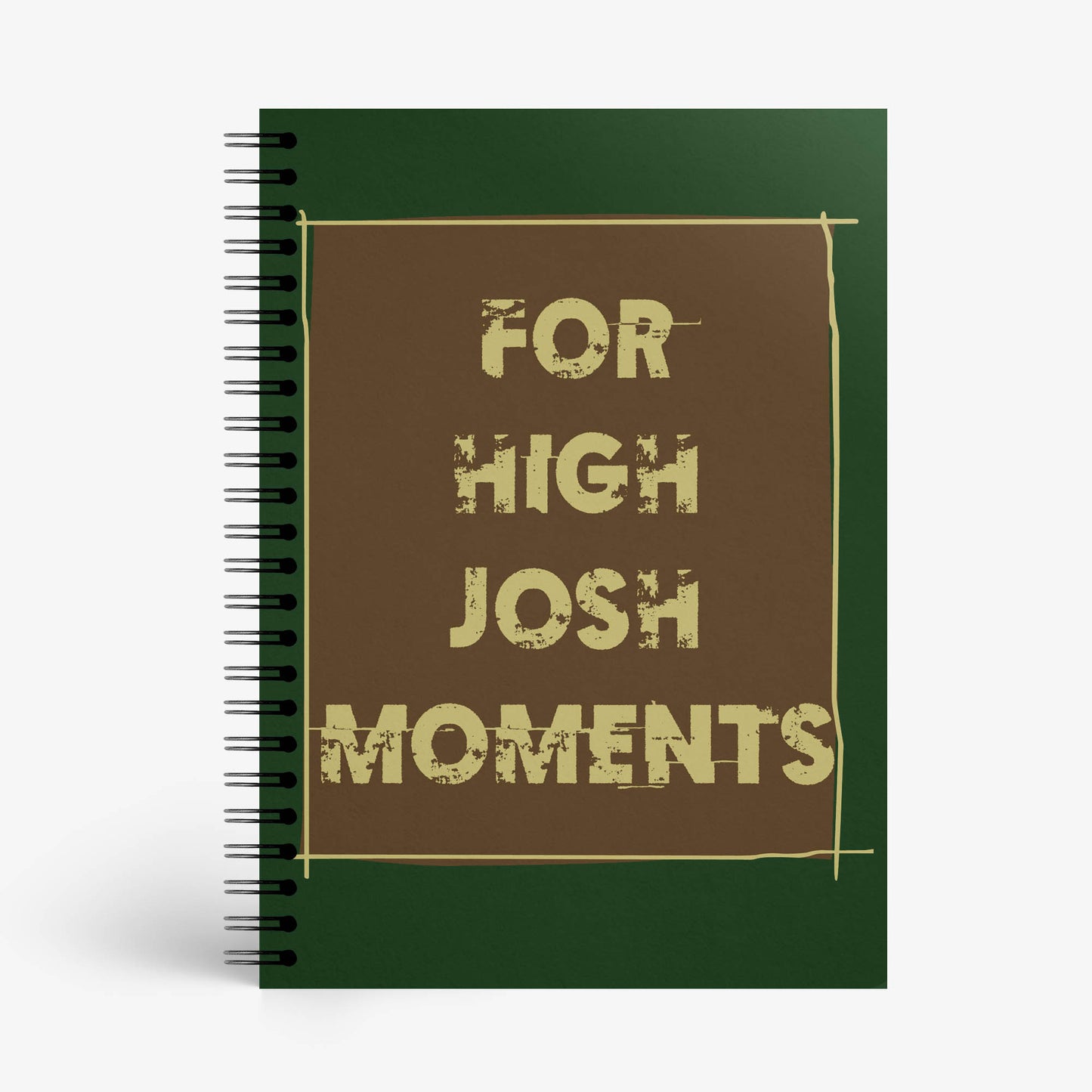 For High Josh Moments Notebook - Nautankishaala